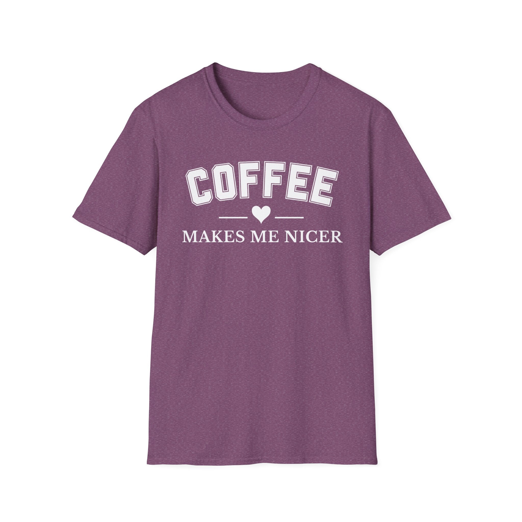 Coffee Makes Me Nicer T-Shirt