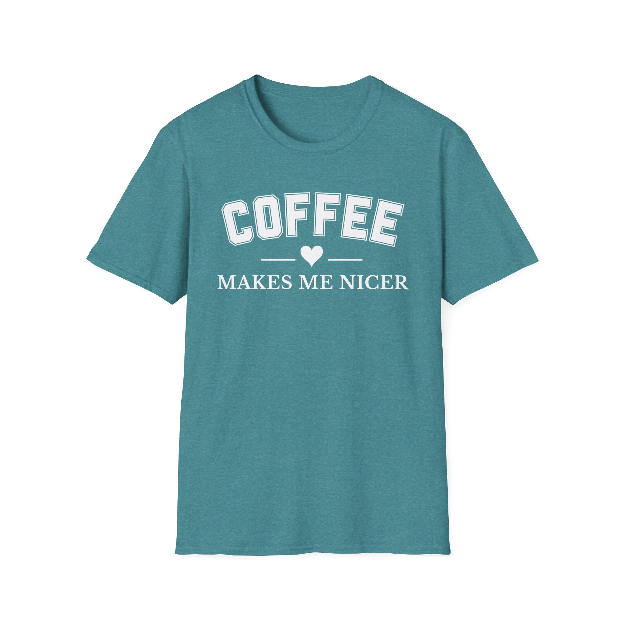 Coffee Makes Me Nicer T-Shirt