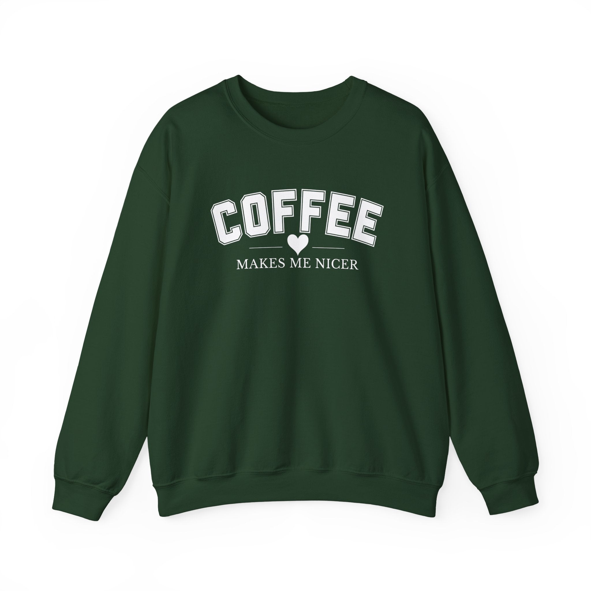Coffee Makes Me Nicer Crewneck Sweatshirt