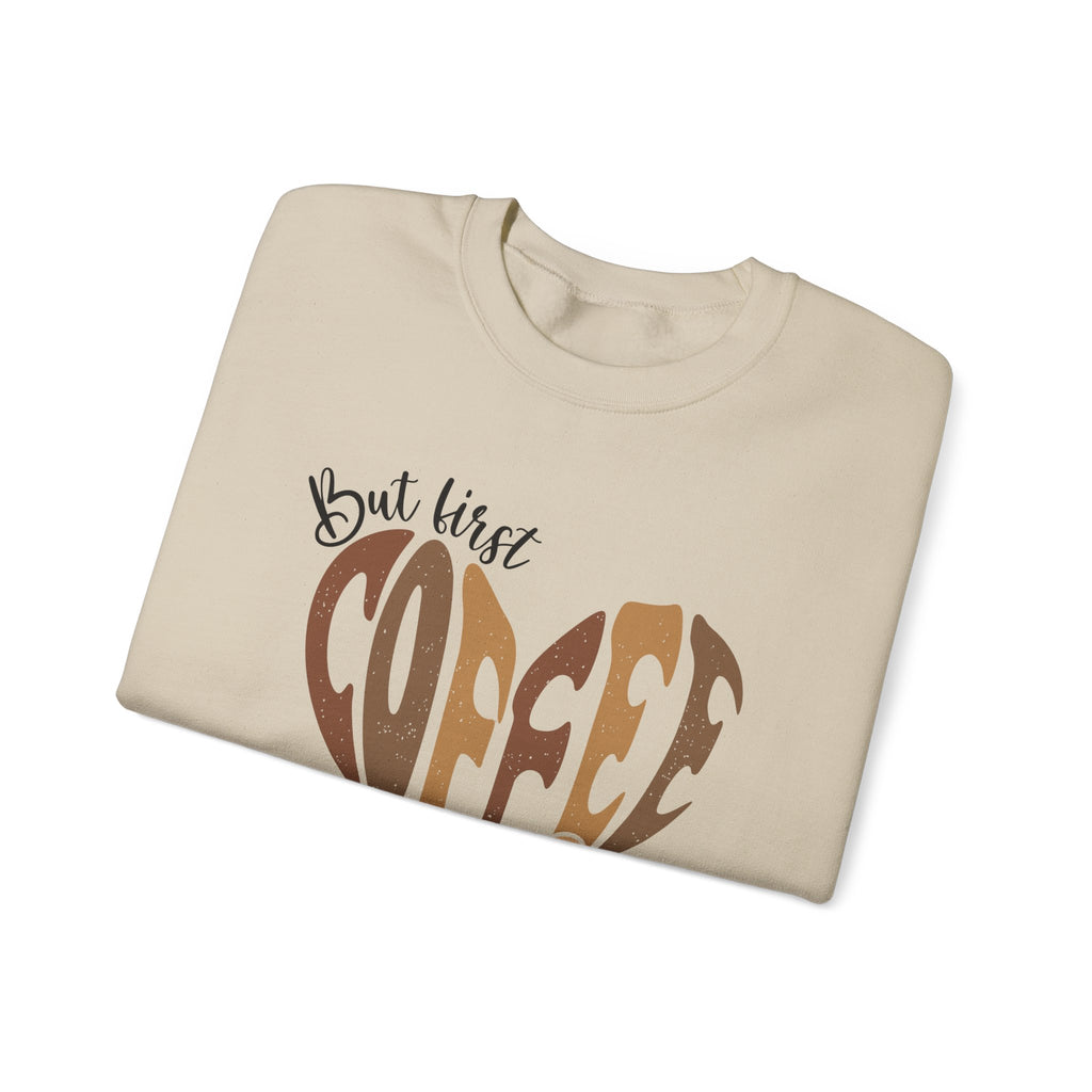 Coffee Lover Crewneck Sweatshirt — Start Your Day With Coffee