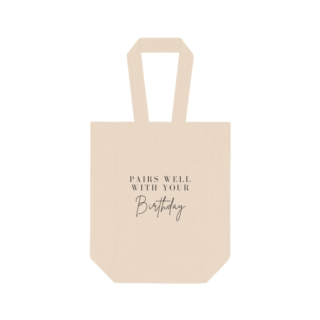 Pairs Well With Your Birthday Double Wine Tote