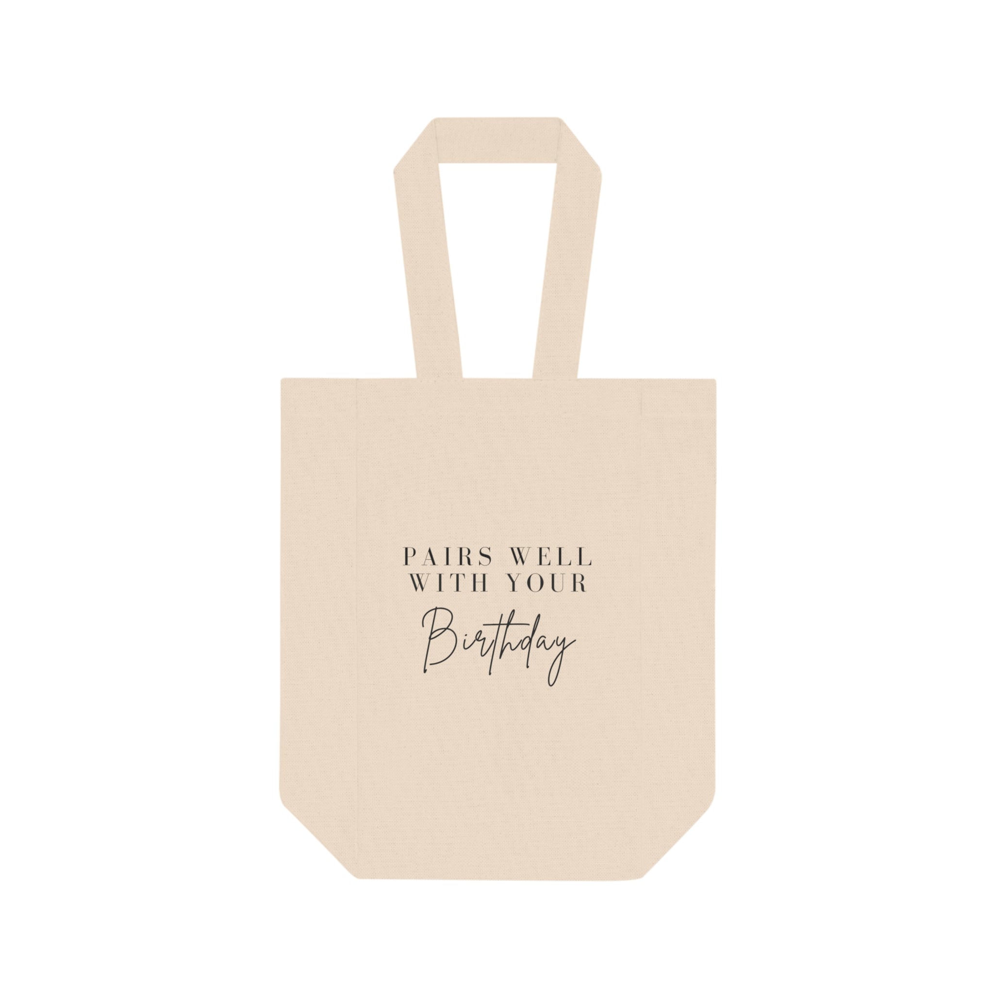 Pairs Well With Your Birthday Double Wine Tote