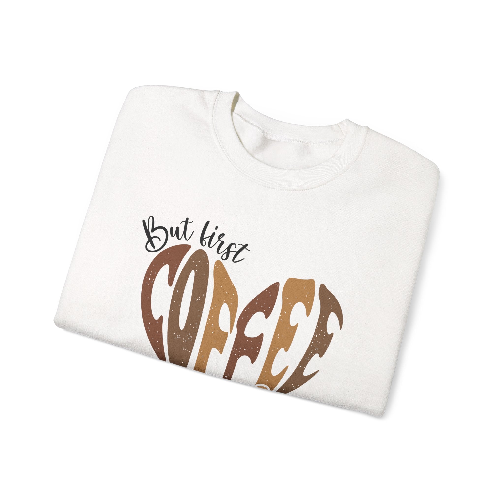 Coffee Lover Crewneck Sweatshirt — Start Your Day With Coffee