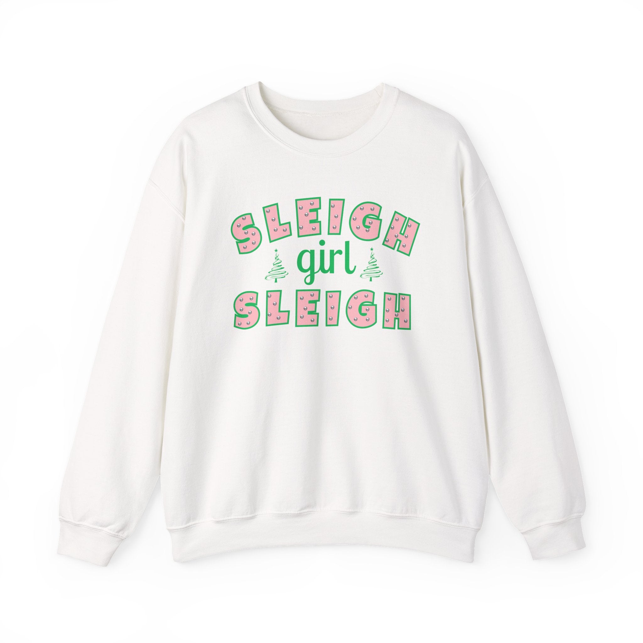 Sleigh Girl Sleigh Crewneck Sweatshirt