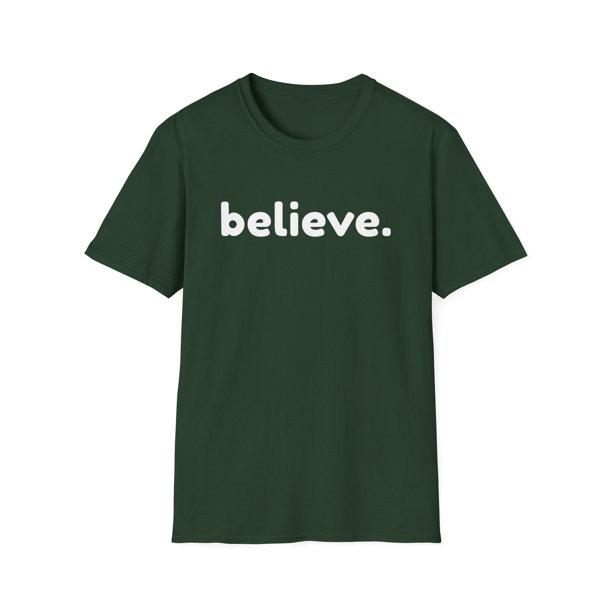 Believe Soft Cotton Unisex T-Shirt