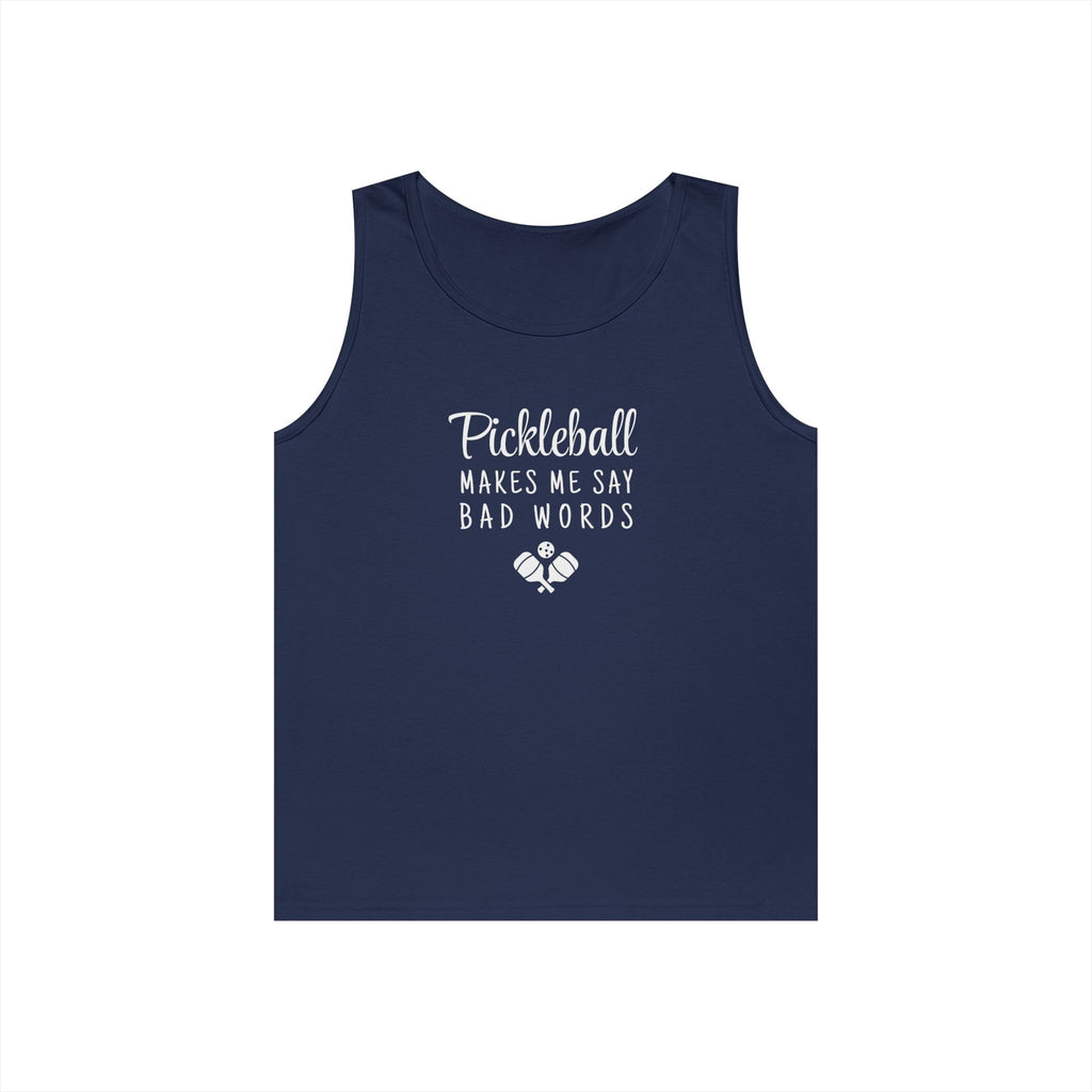 Pickleball Makes Me Say Bad Words Tank Top