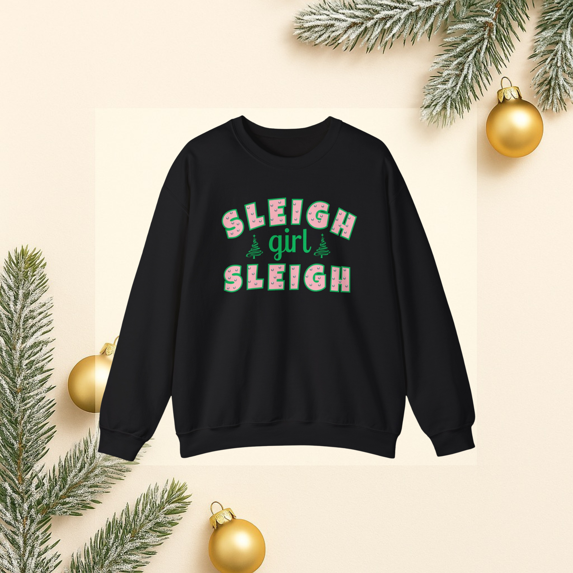 Sleigh Girl Sleigh Crewneck Sweatshirt
