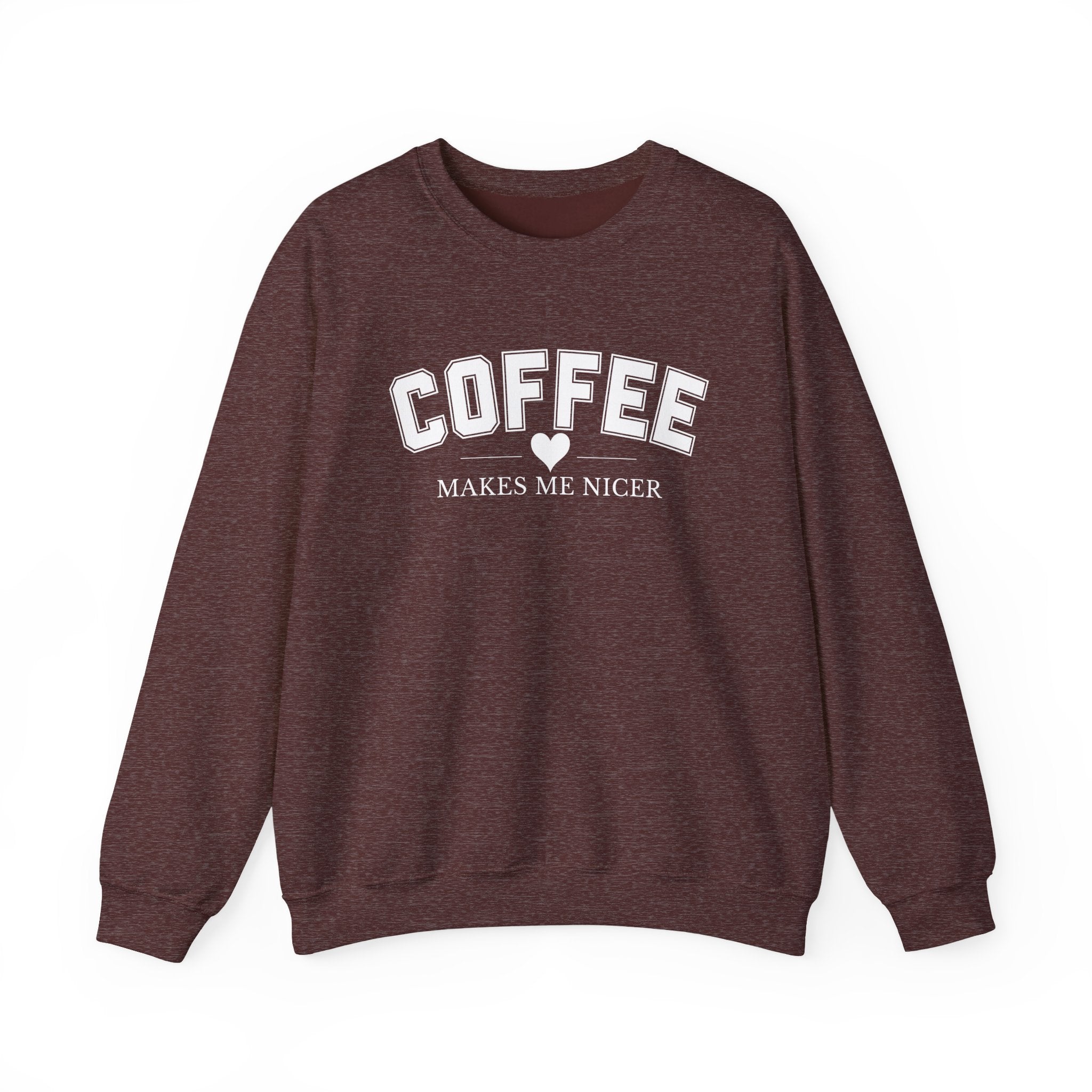 Coffee Makes Me Nicer Crewneck Sweatshirt