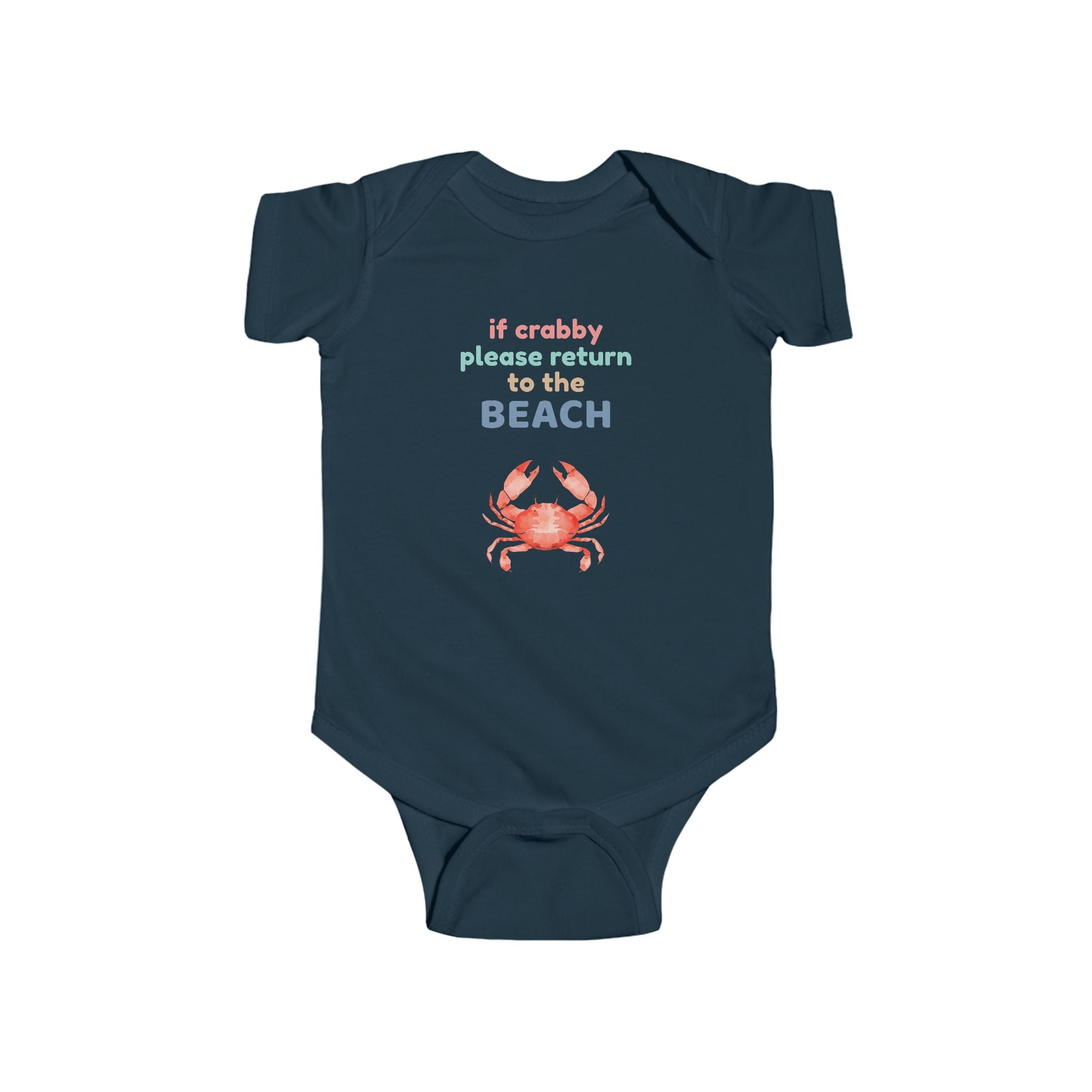 If Crabby Return to the Beach | Coastal Infant Onesie