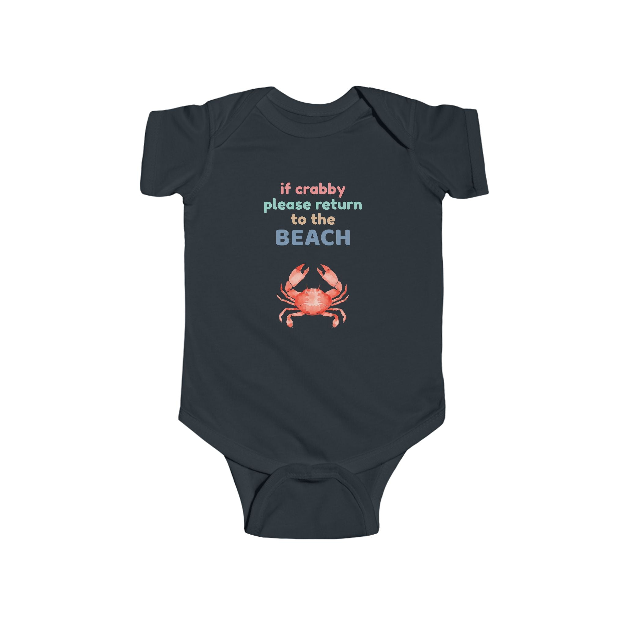 If Crabby Return to the Beach | Coastal Infant Onesie