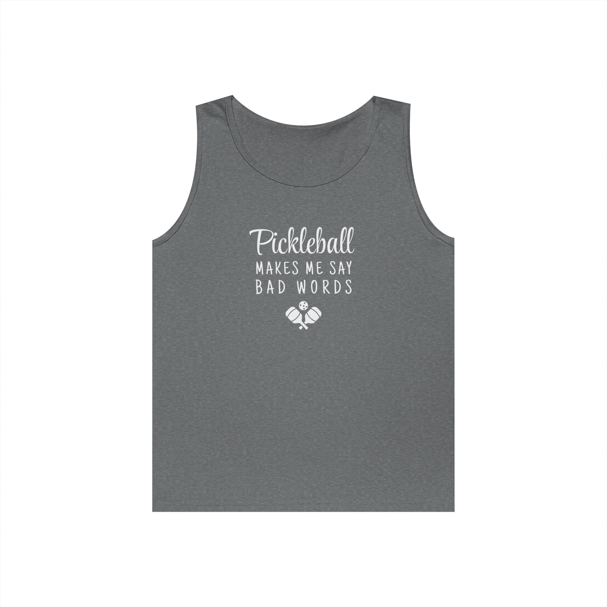 Pickleball Makes Me Say Bad Words Tank Top