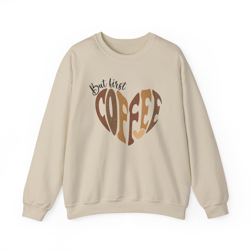 Coffee Lover Crewneck Sweatshirt — Start Your Day With Coffee