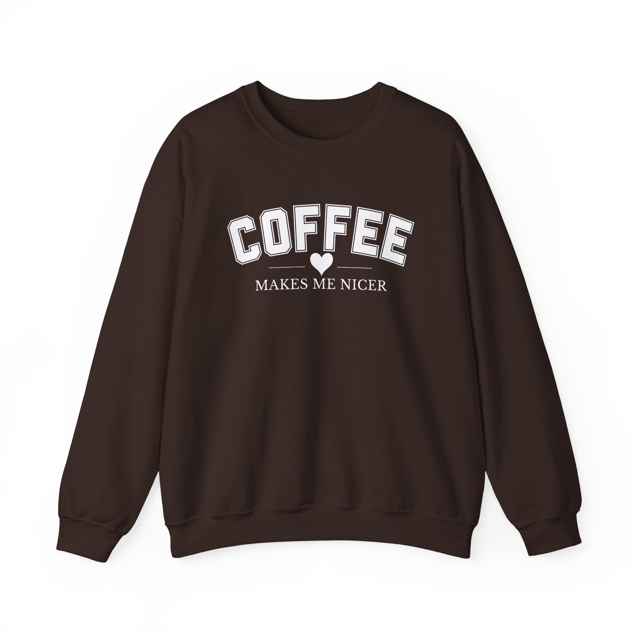 Coffee Makes Me Nicer Crewneck Sweatshirt