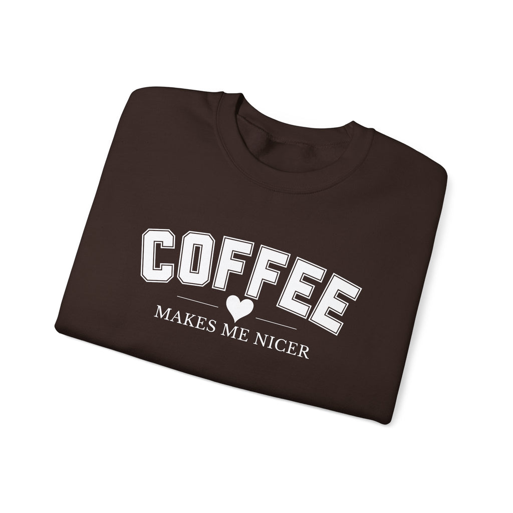 Coffee Makes Me Nicer Crewneck Sweatshirt