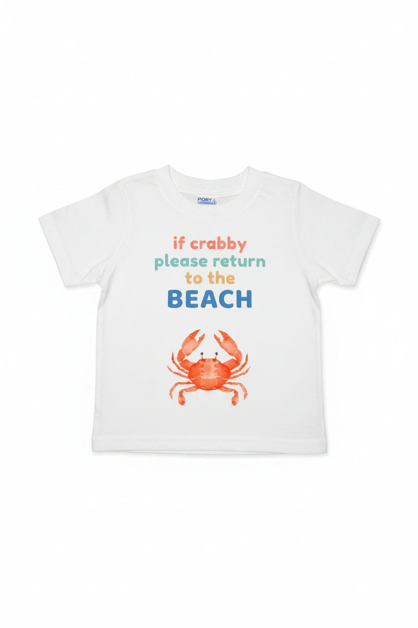 If Crabby Return to the Beach Infant and Toddler t-Shirt