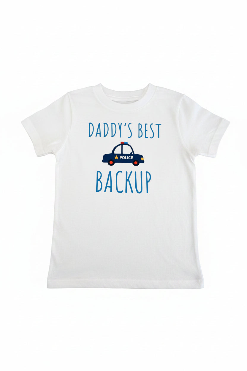 Daddy's Best Backup Infant and Toddler T-Shirt